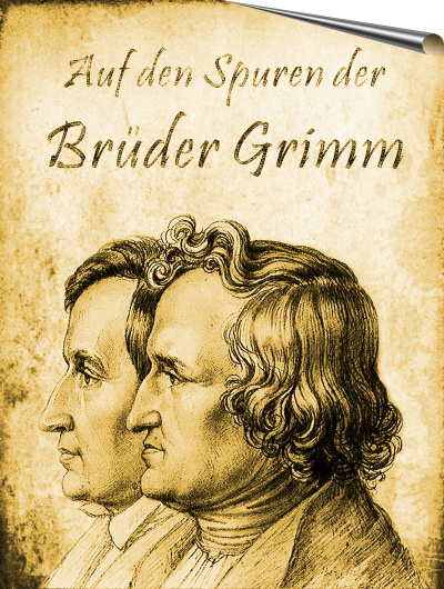 Auf den Spuren der Brüder Grimm