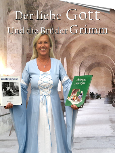 Der liebe Gott und die Brüder Grimm